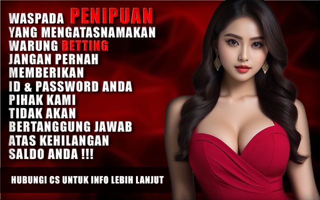 Waspada penipuan yang mengatasnamakan WarungBetting, jangan pernah memberikan ID & Password Anda. Pihak kami tidak bertanggung jawab atas kehilangan saldo Anda.